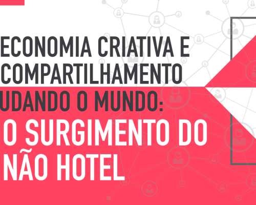 Airbnb e o surgimento do não hotel
