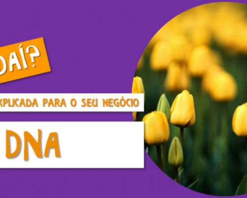 Tá e daí? DNA